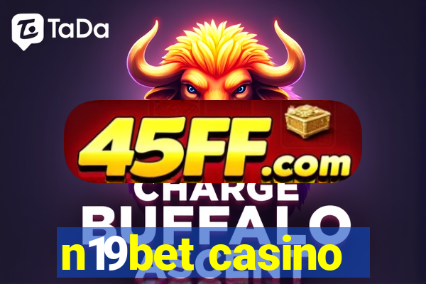 n19bet casino
